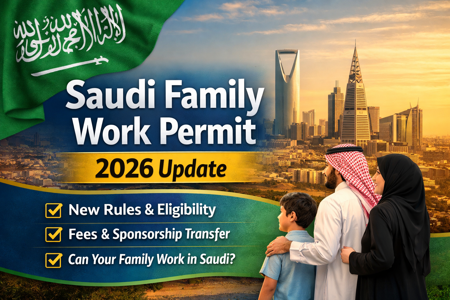 Saudi Family Work Permit 2026: